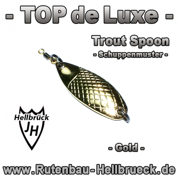 TOP de Luxe - Trout Spoon - Schuppenmuster - Gold - incl. Haken - Nadelscharf !!!